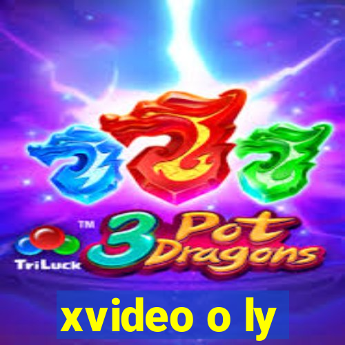 xvideo o ly